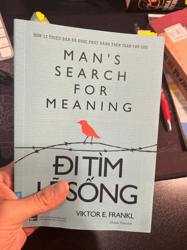 Đi tìm lẽ sống - the man' search for meaning